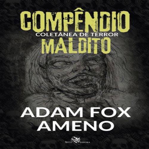 Compêndio Maldito - Coletânea de Terror