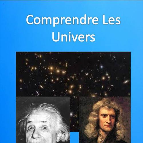 Comprendre Les Univers