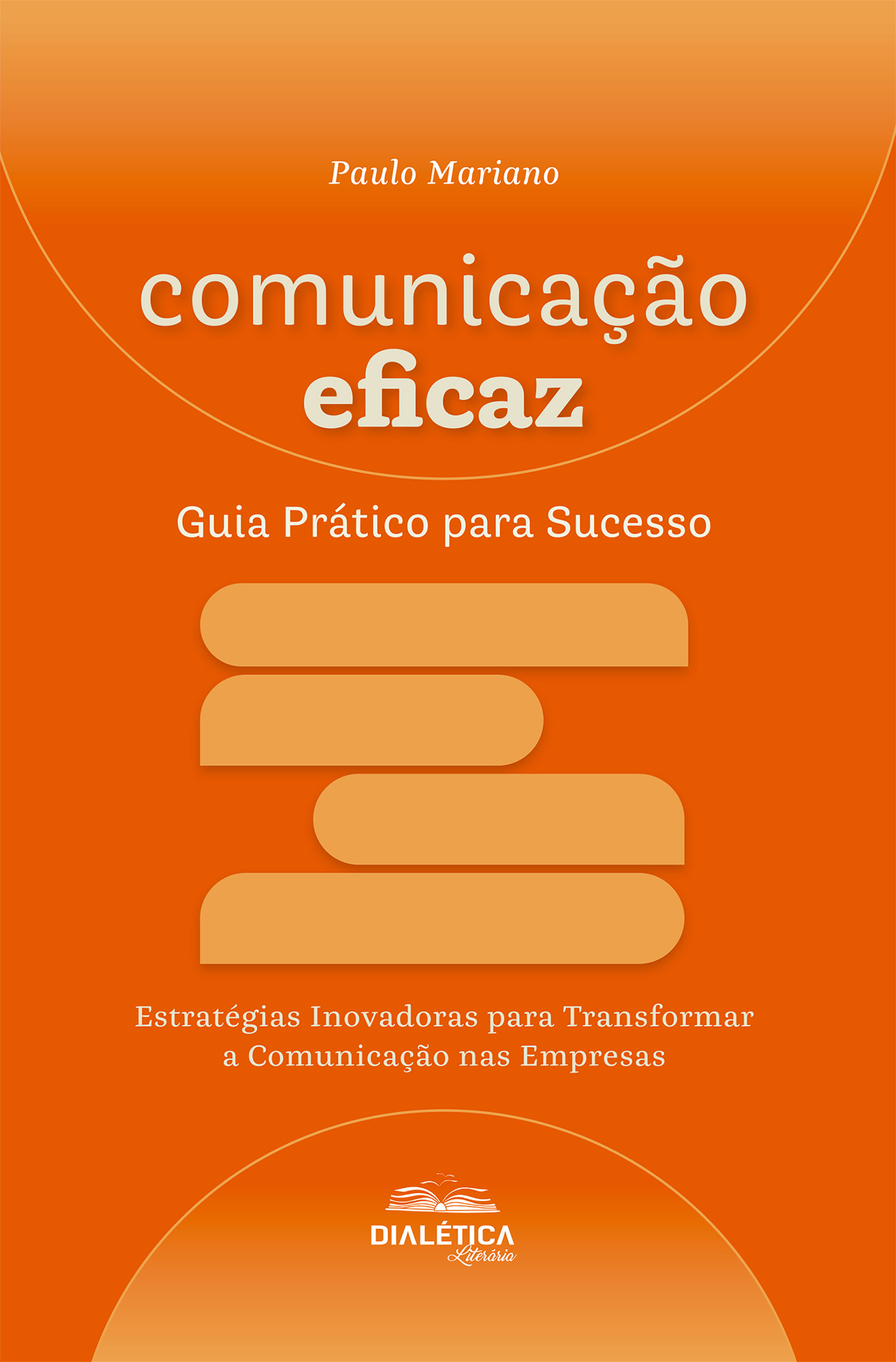 Comunicação Eficaz – Guia Prático para Sucesso