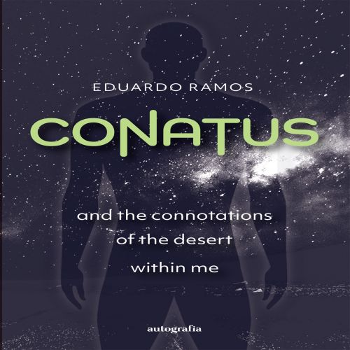Conatus and the connotations of the desert within me