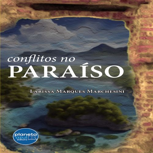 Conflitos no Paraíso