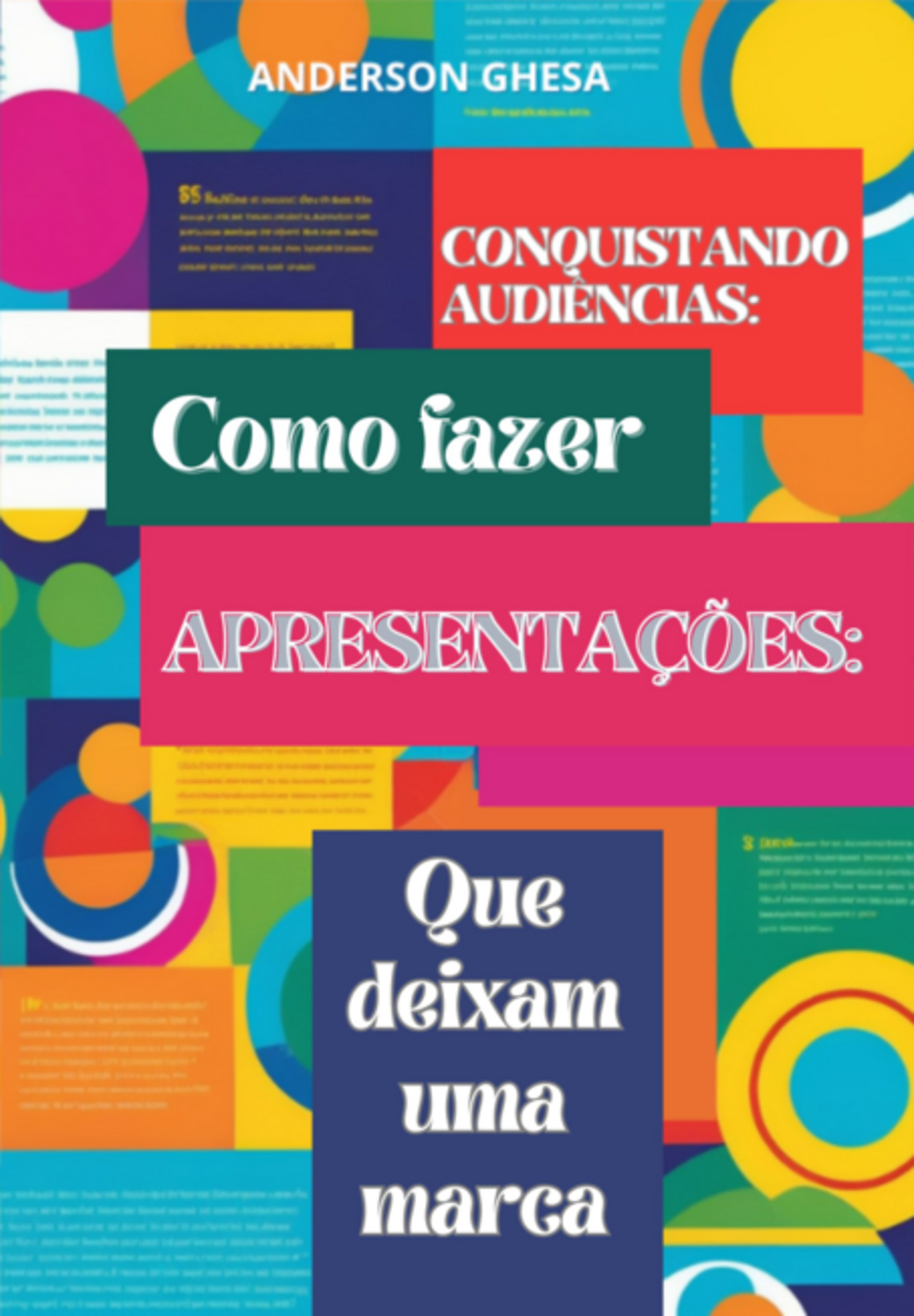 Conquistando Audiências: Como Fazer Apresentações Que Deixam Uma Marca