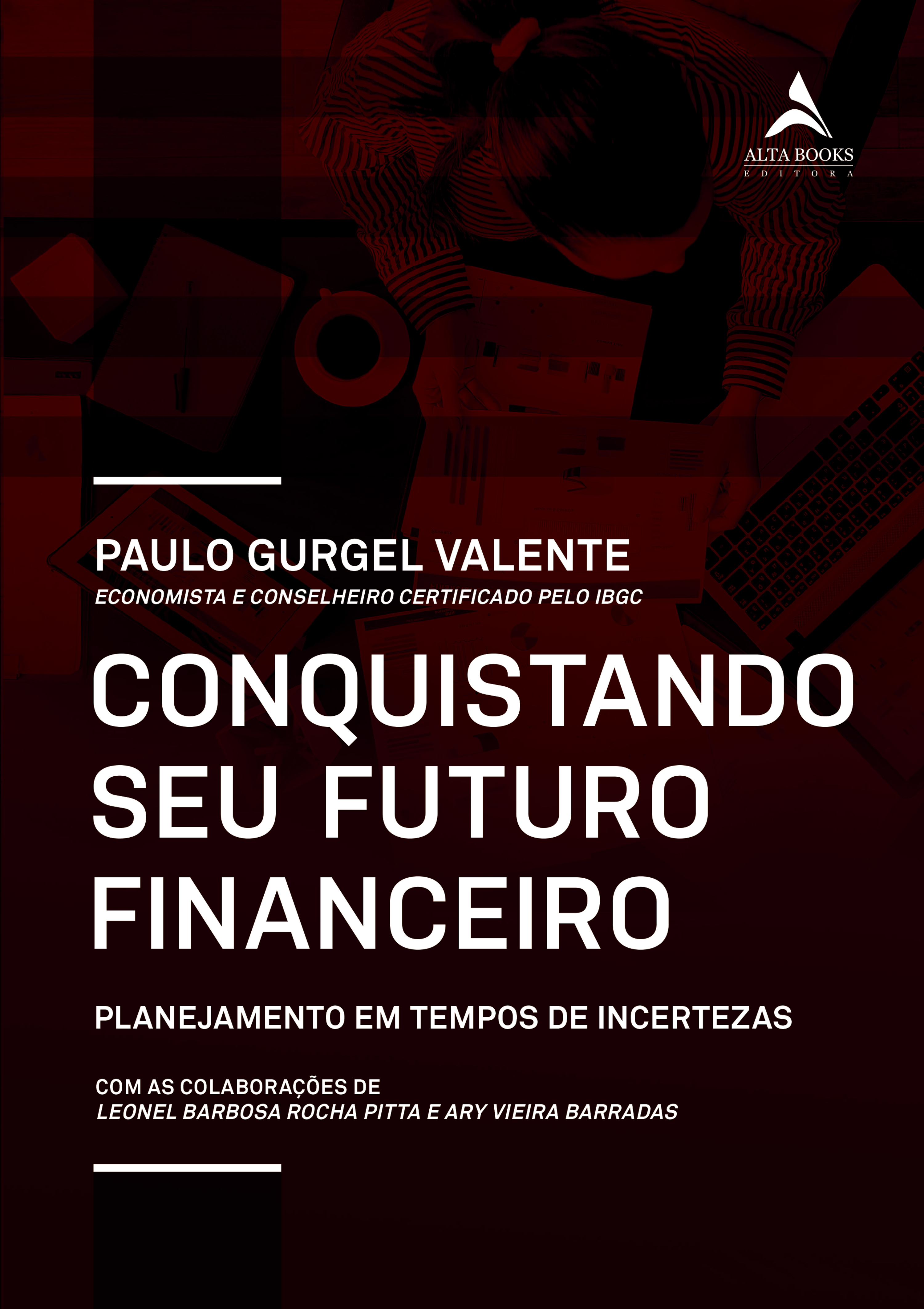 Conquistando o seu futuro financeiro