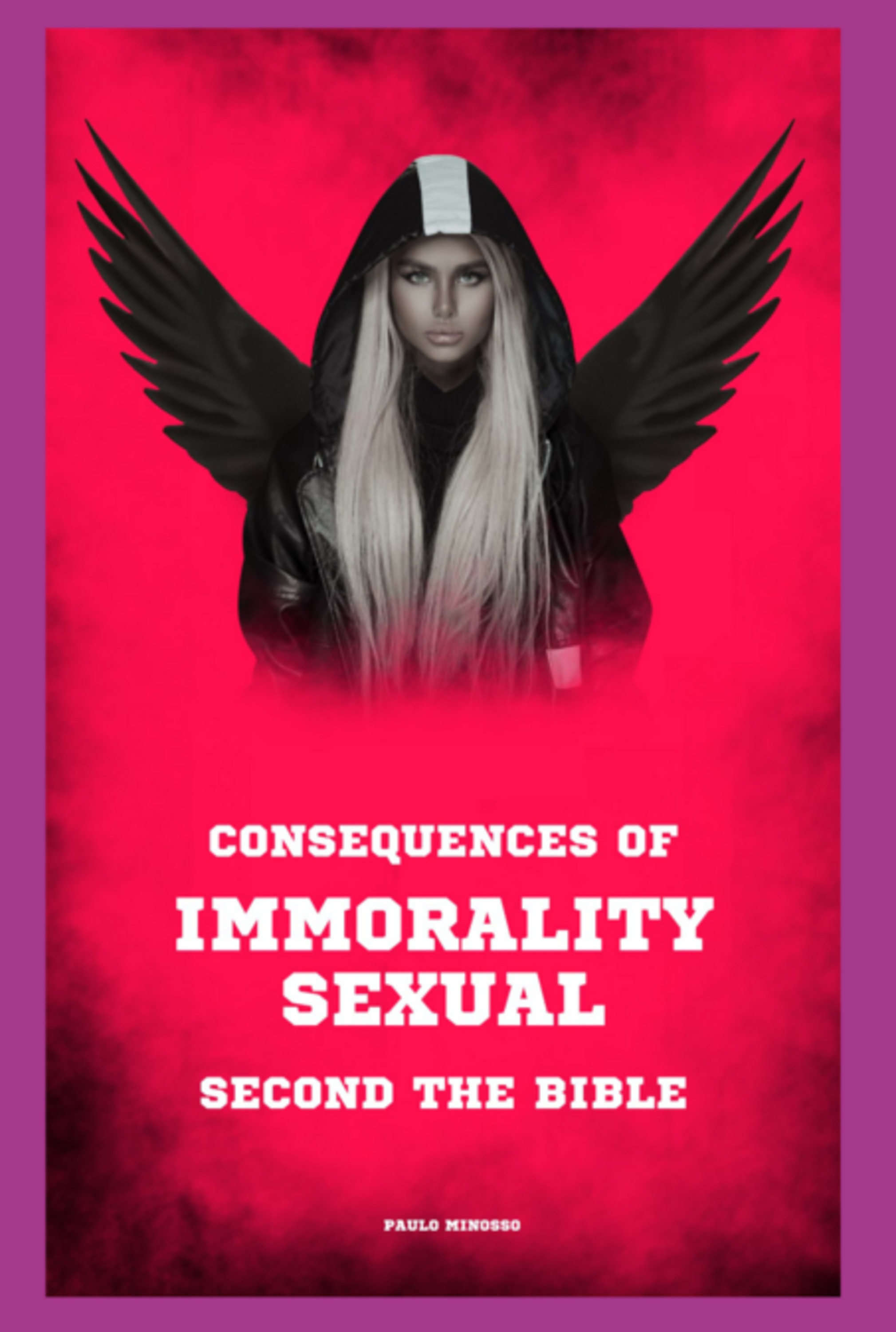 Consequences Of Immorality Sexual Second The Bible