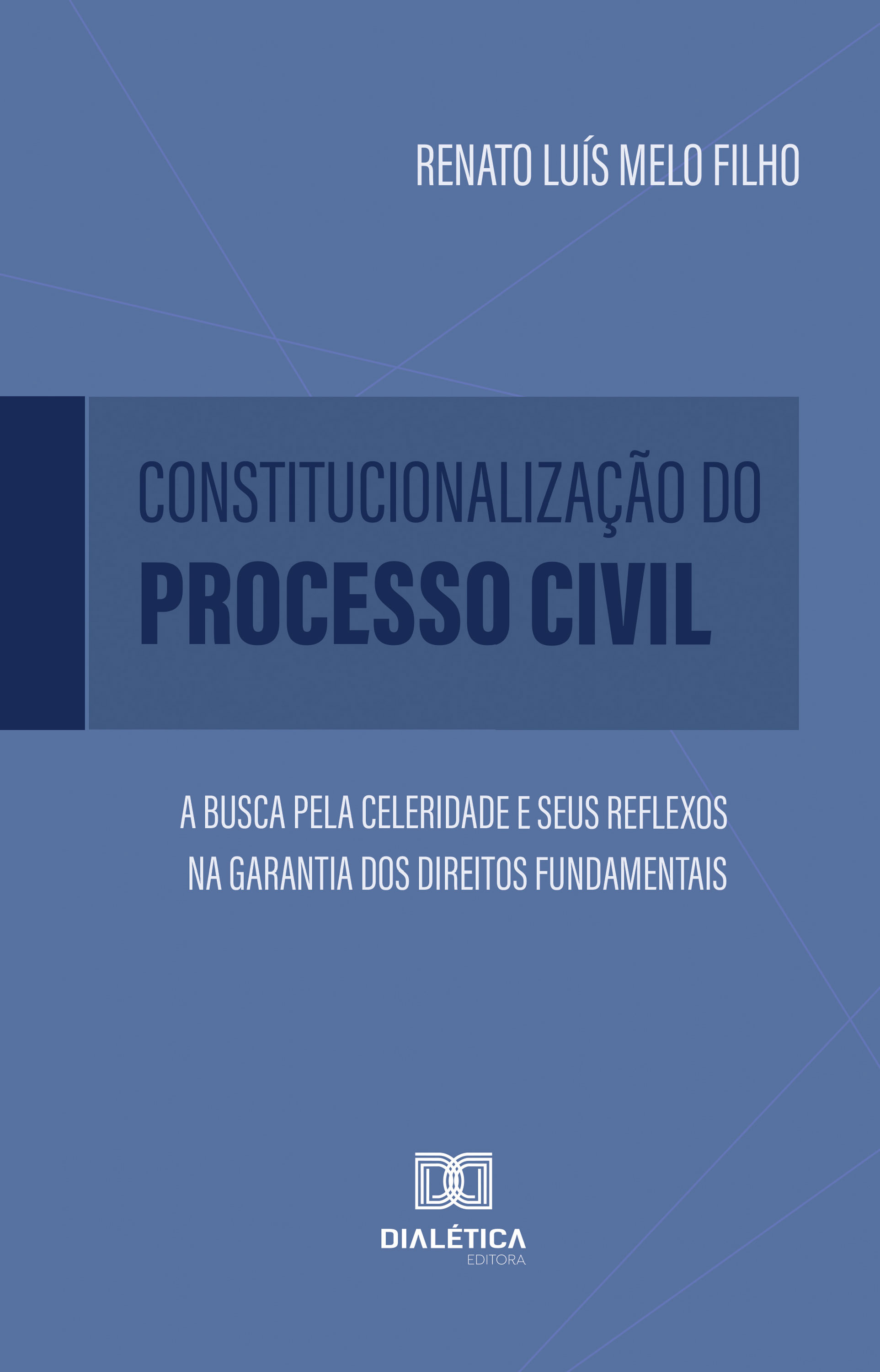 Constitucionalização do Processo Civil