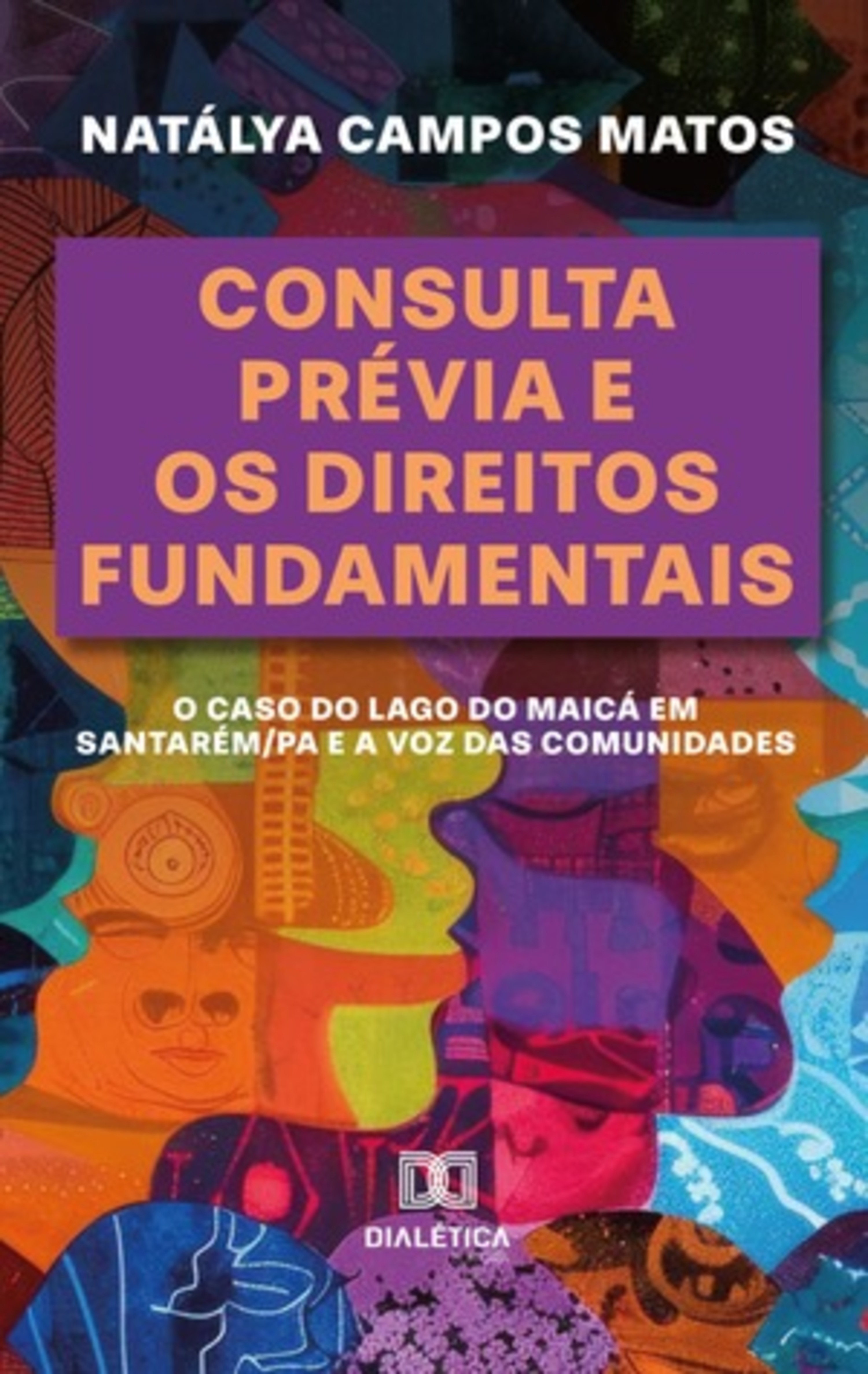 Consulta Prévia e os Direitos Fundamentais