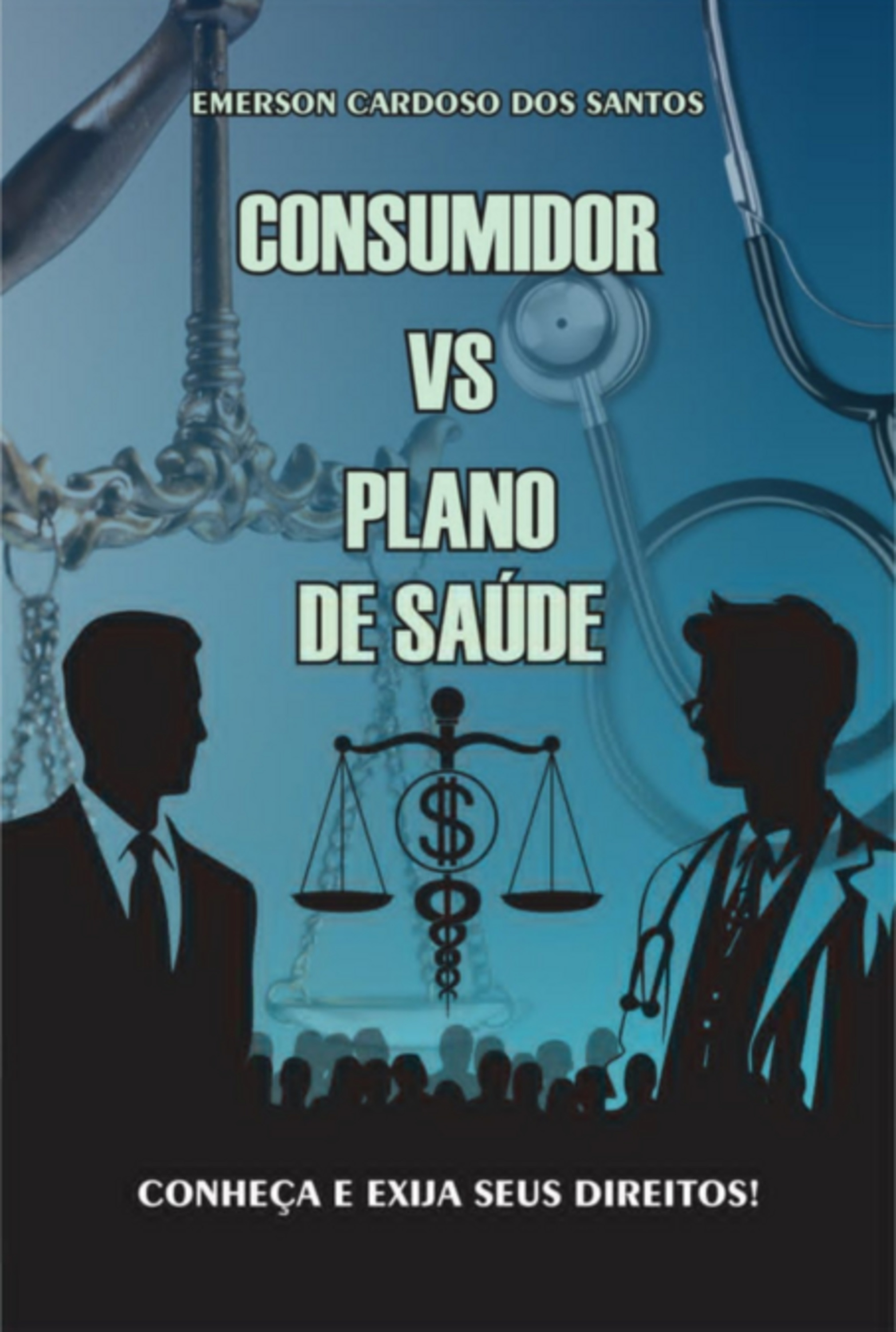 Consumidor Vs. Plano De Saúde