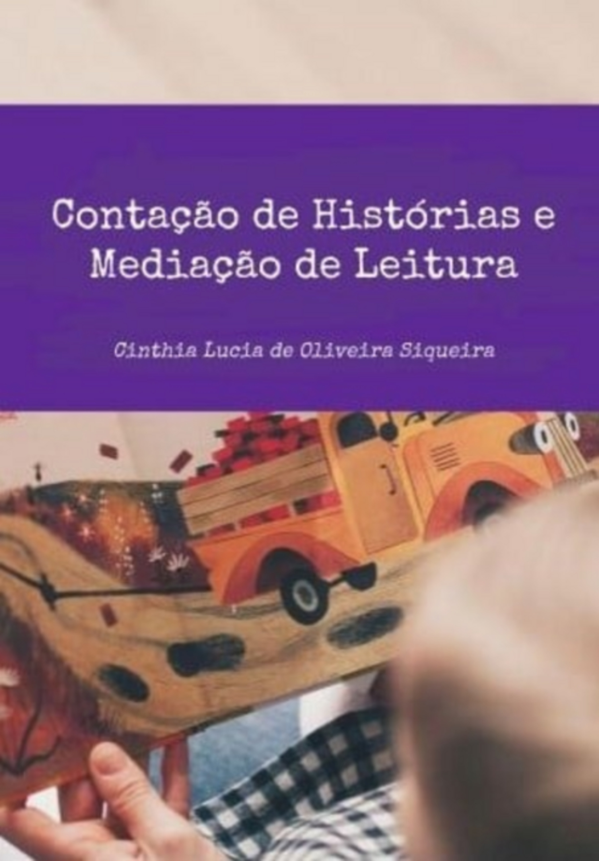 Contação De Histórias E Mediação De Leitura