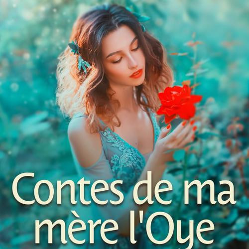 Contes de ma mère l'Oye