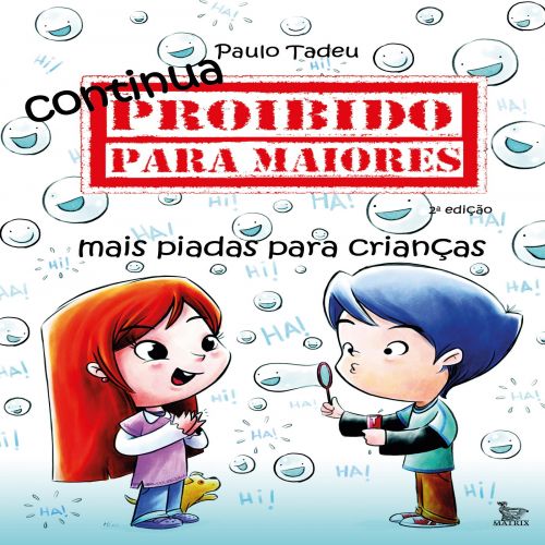 Continua proibido para maiores - Mais piadas para crianças