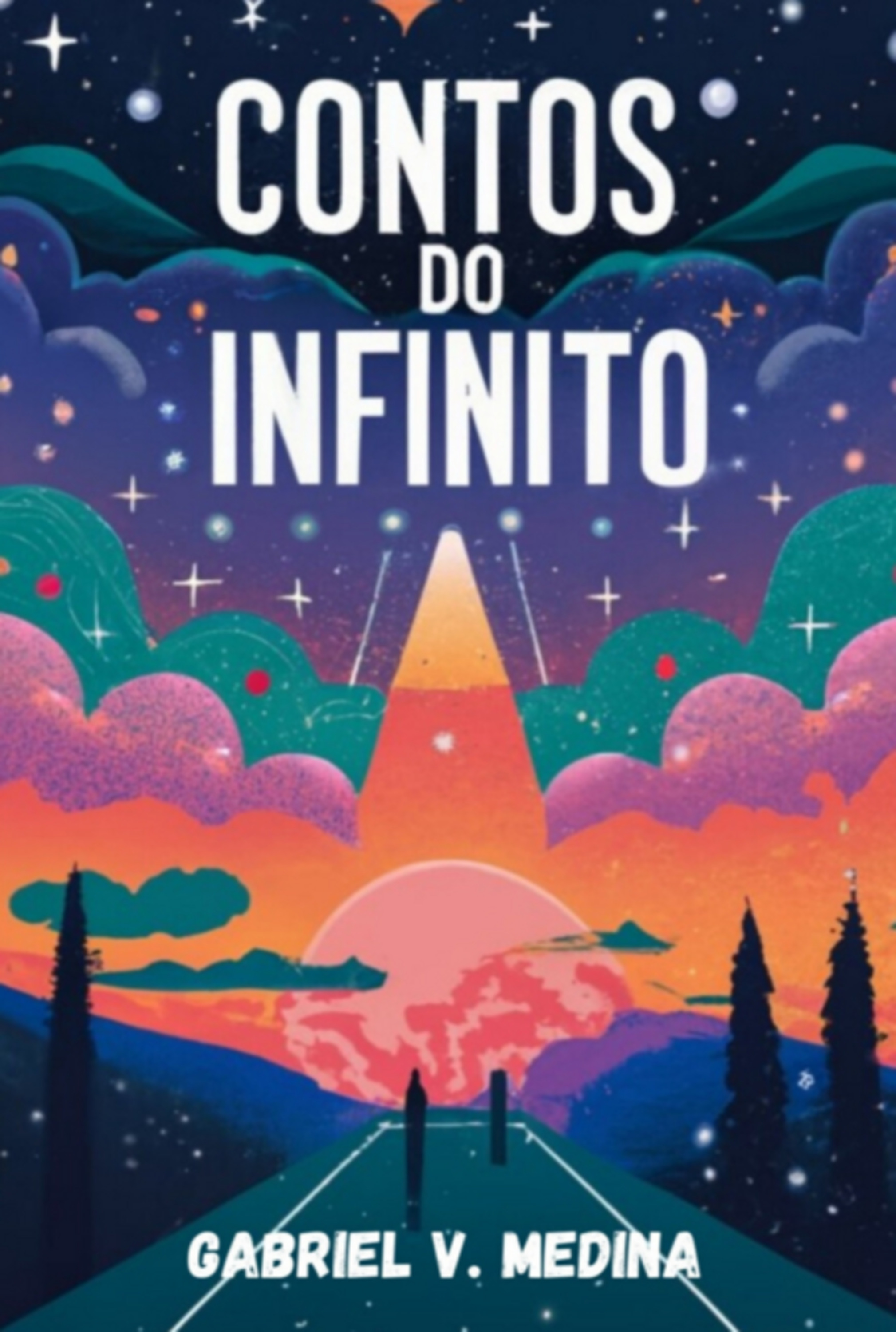 Contos Do Infinito - Capa Mole Colorido