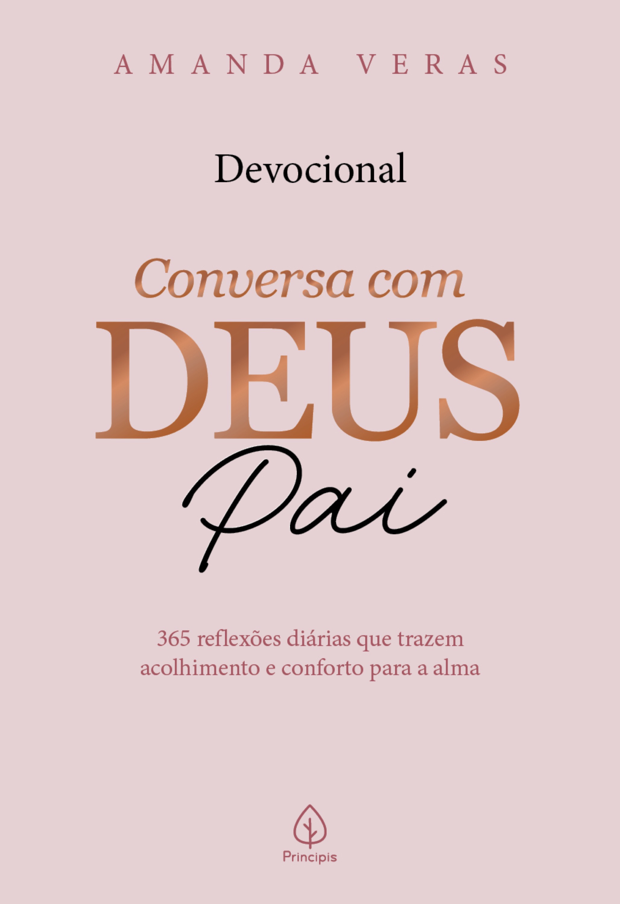 Conversa com Deus Pai: 365 reflexões diárias que trazem acolhimento e conforto para a alma