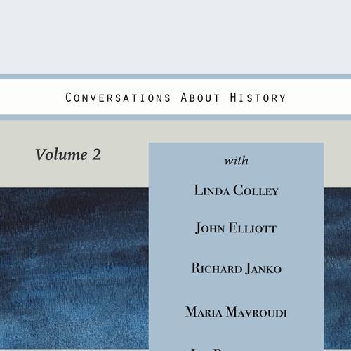 Conversations About History, Volume 2