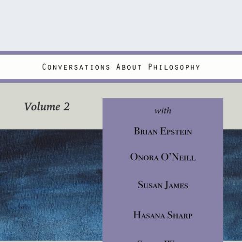 Conversations About Philosophy, Volume 2