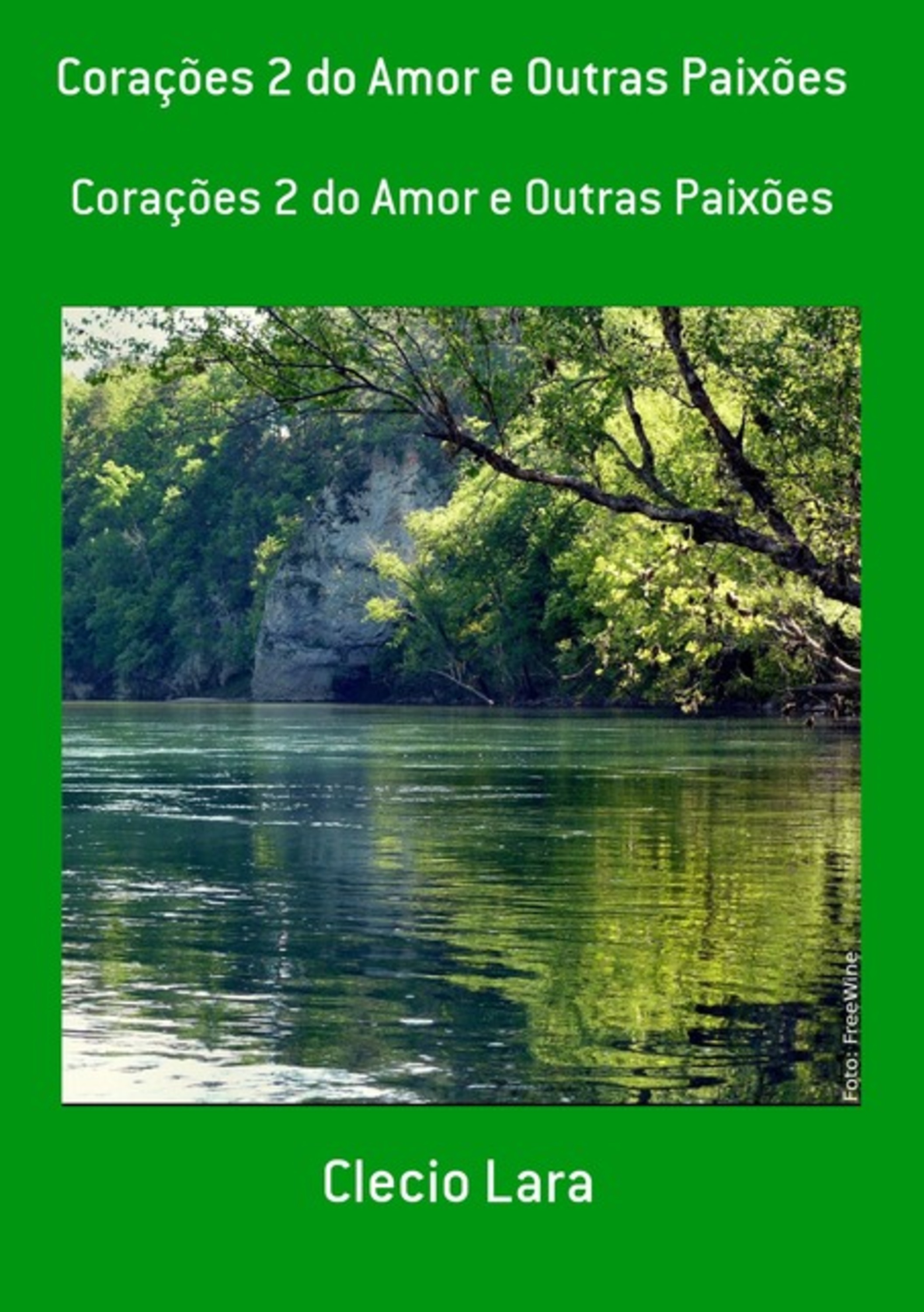 Corações 2 Do Amor E Outras Paixões