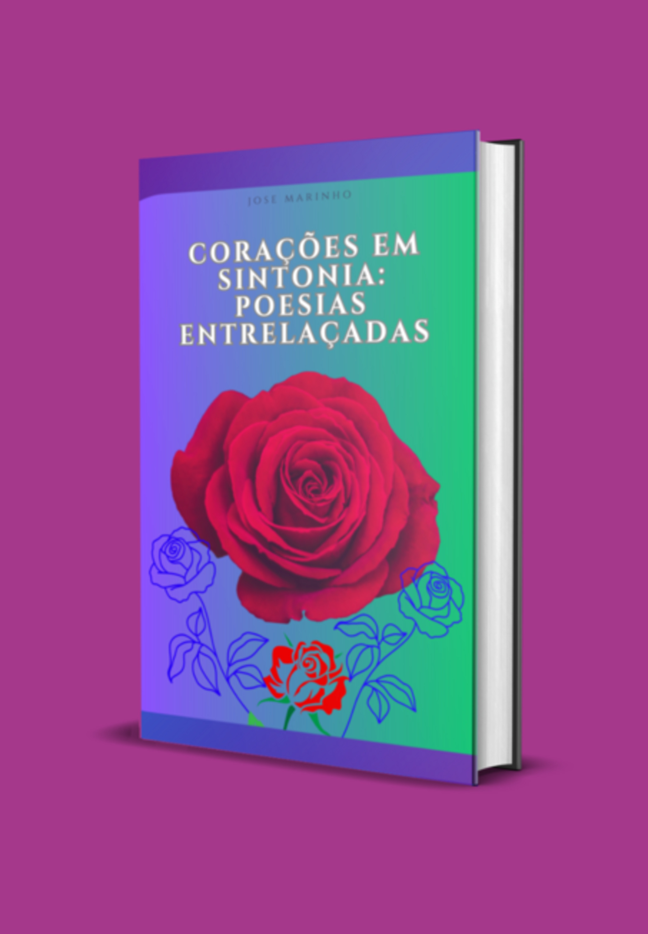 Corações Em Sintonia: Poesias Entrelaçadas