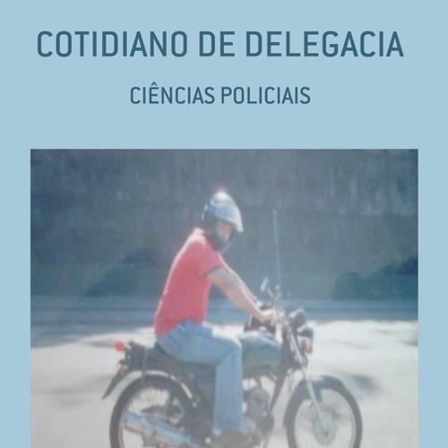 COTIDIANO DE DELEGACIA