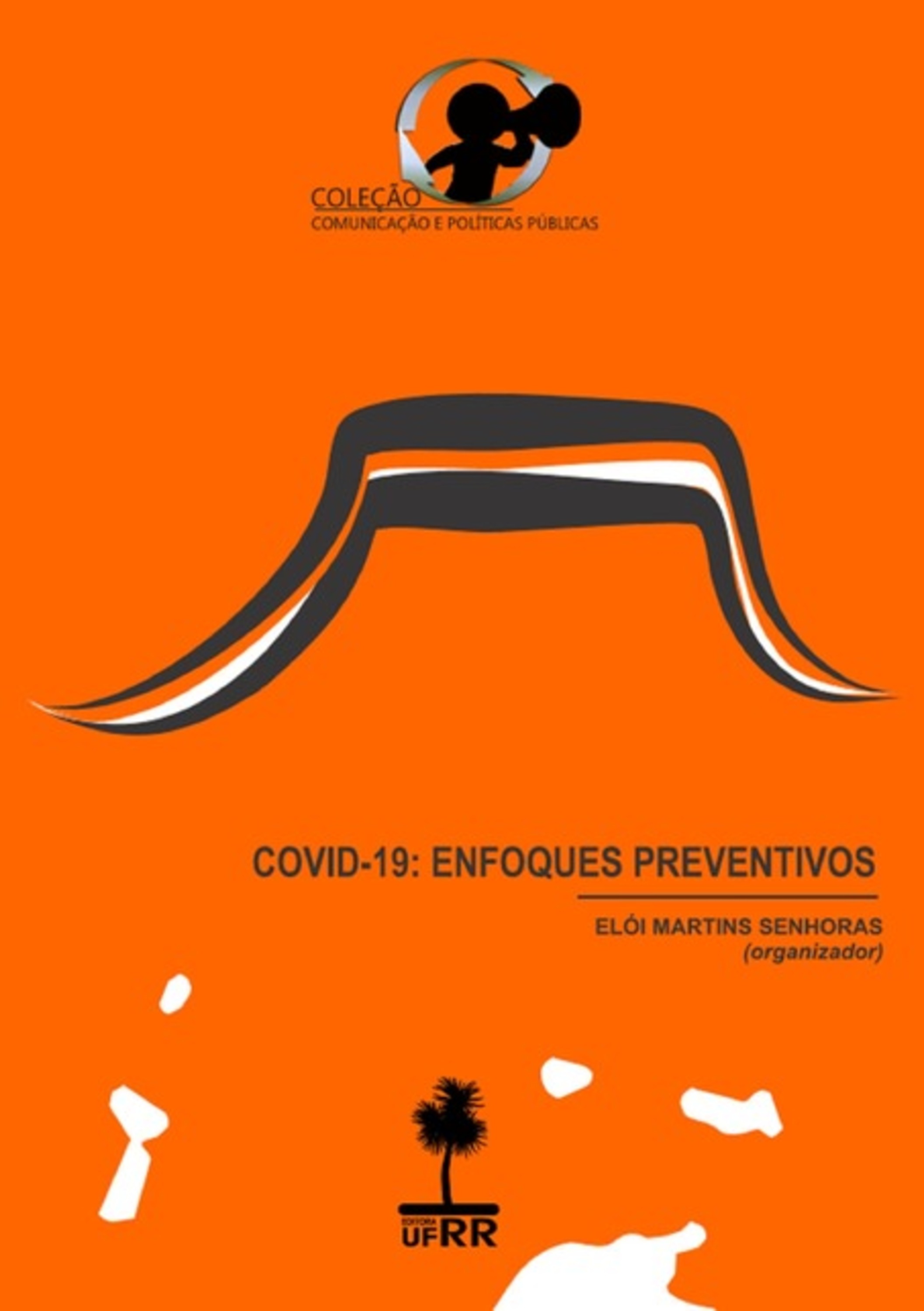 Covid-19: Enfoques Preventivos