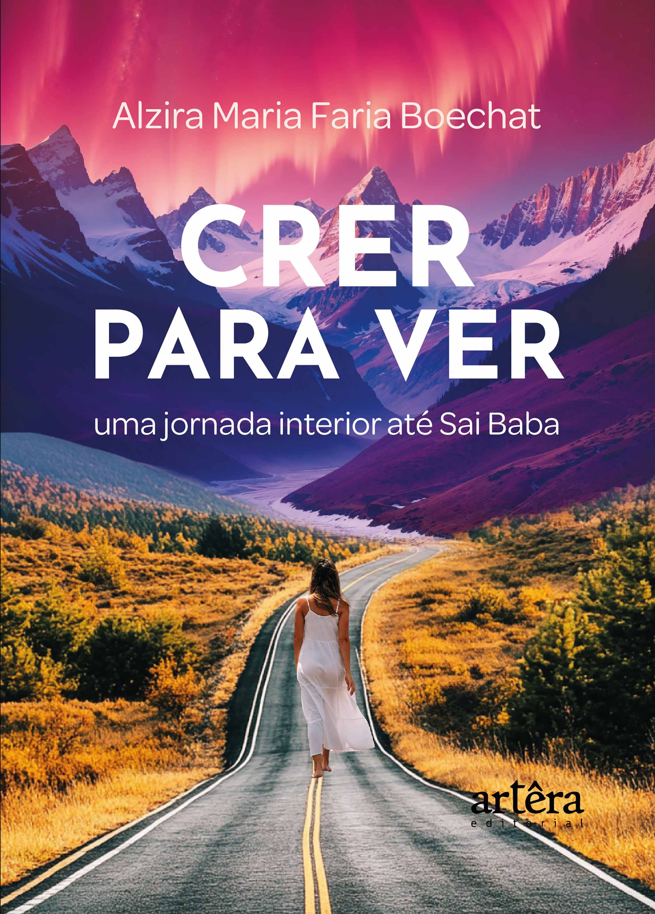 Crer para Ver: Uma Jornada Interior até Sai Baba