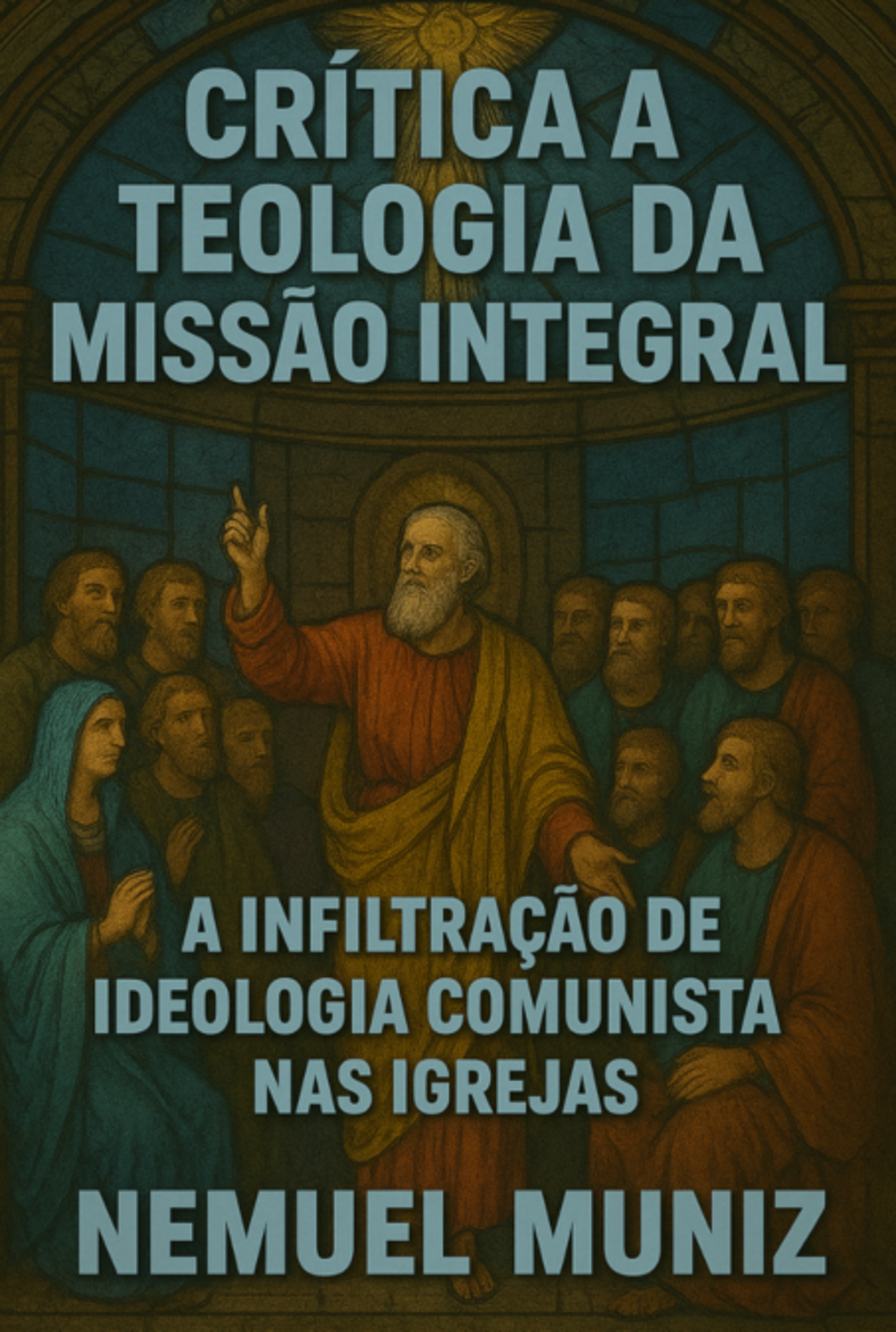 Crítica A Teologia Da Missão Integral
