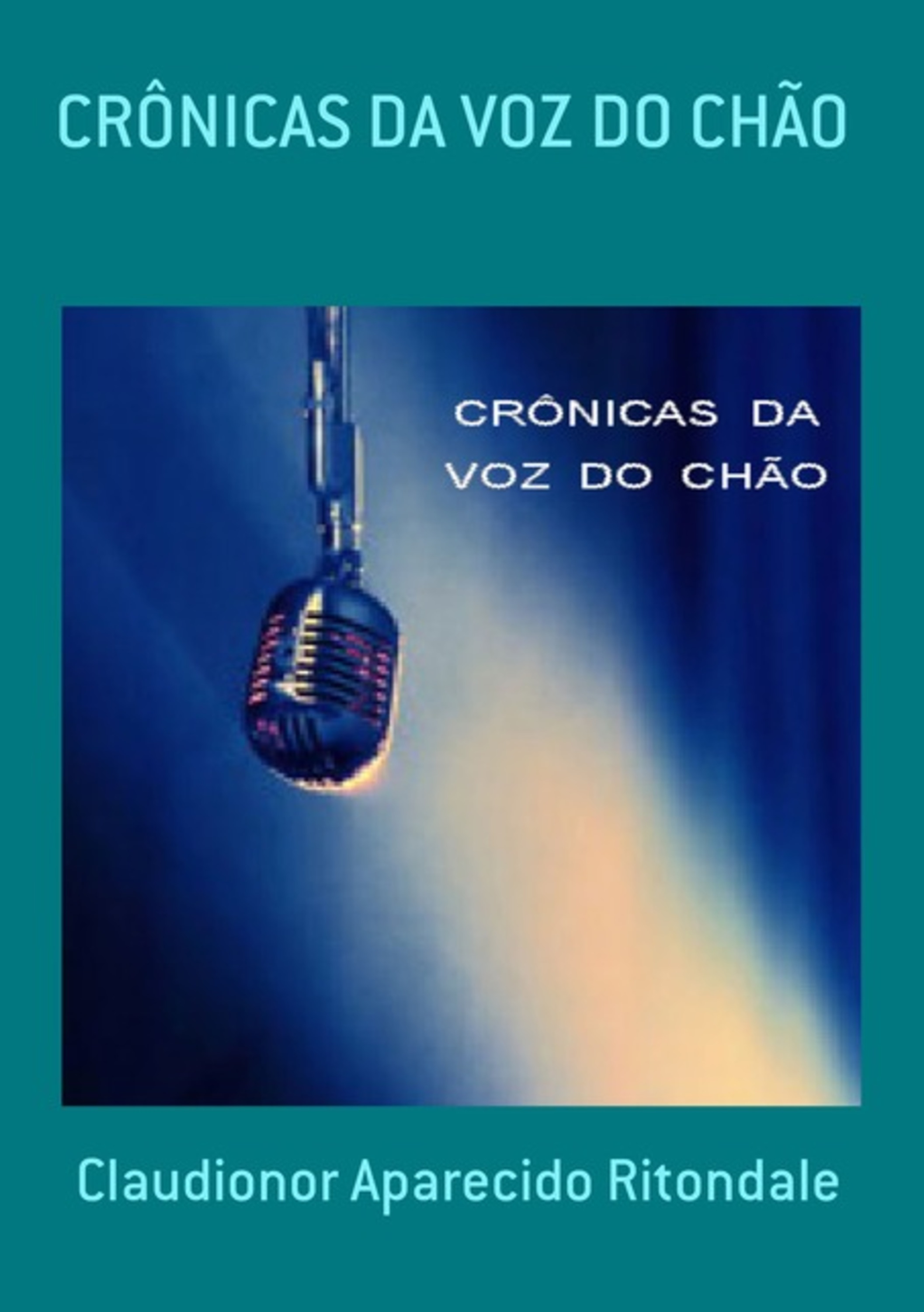 Crônicas Da Voz Do Chão