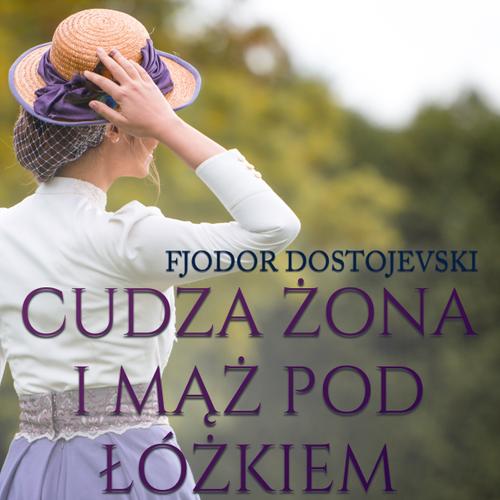 Cudza żona i mąż pod łóżkiem - zbiór opowiadań