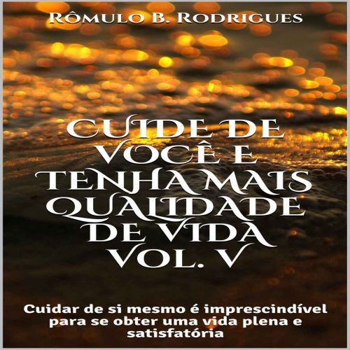 Cuide de você e tenha mais qualidade de vida vol 5