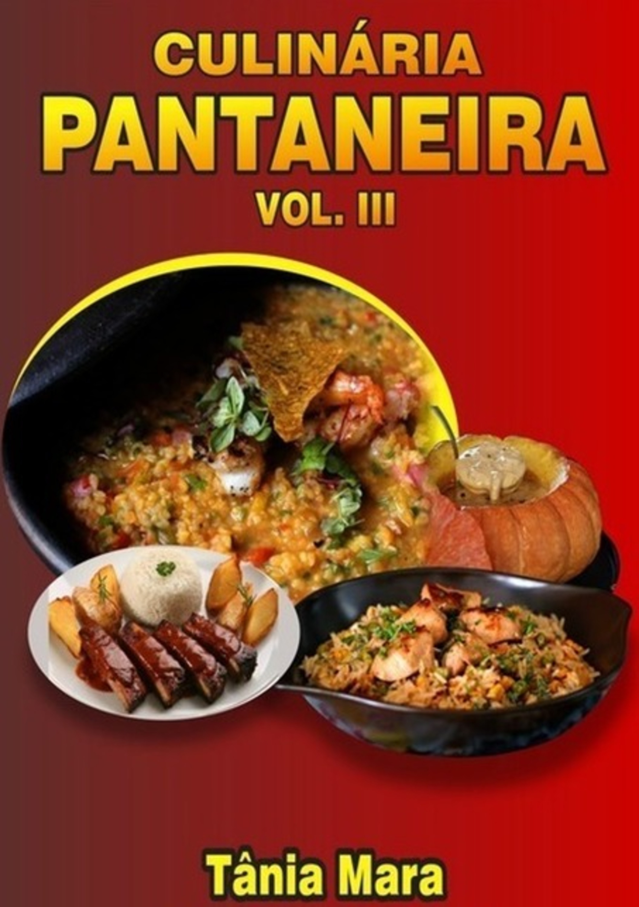 Culinária Pantaneira Vol Iii