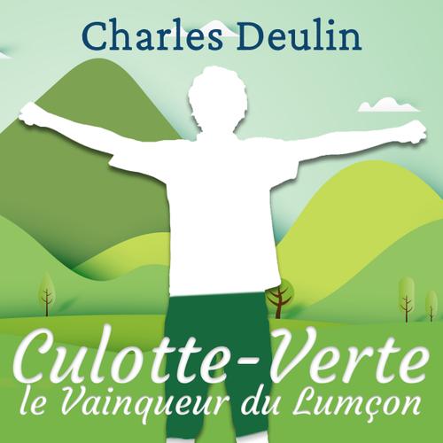 Culotte-Verte, le Vainqueur du Lumçon