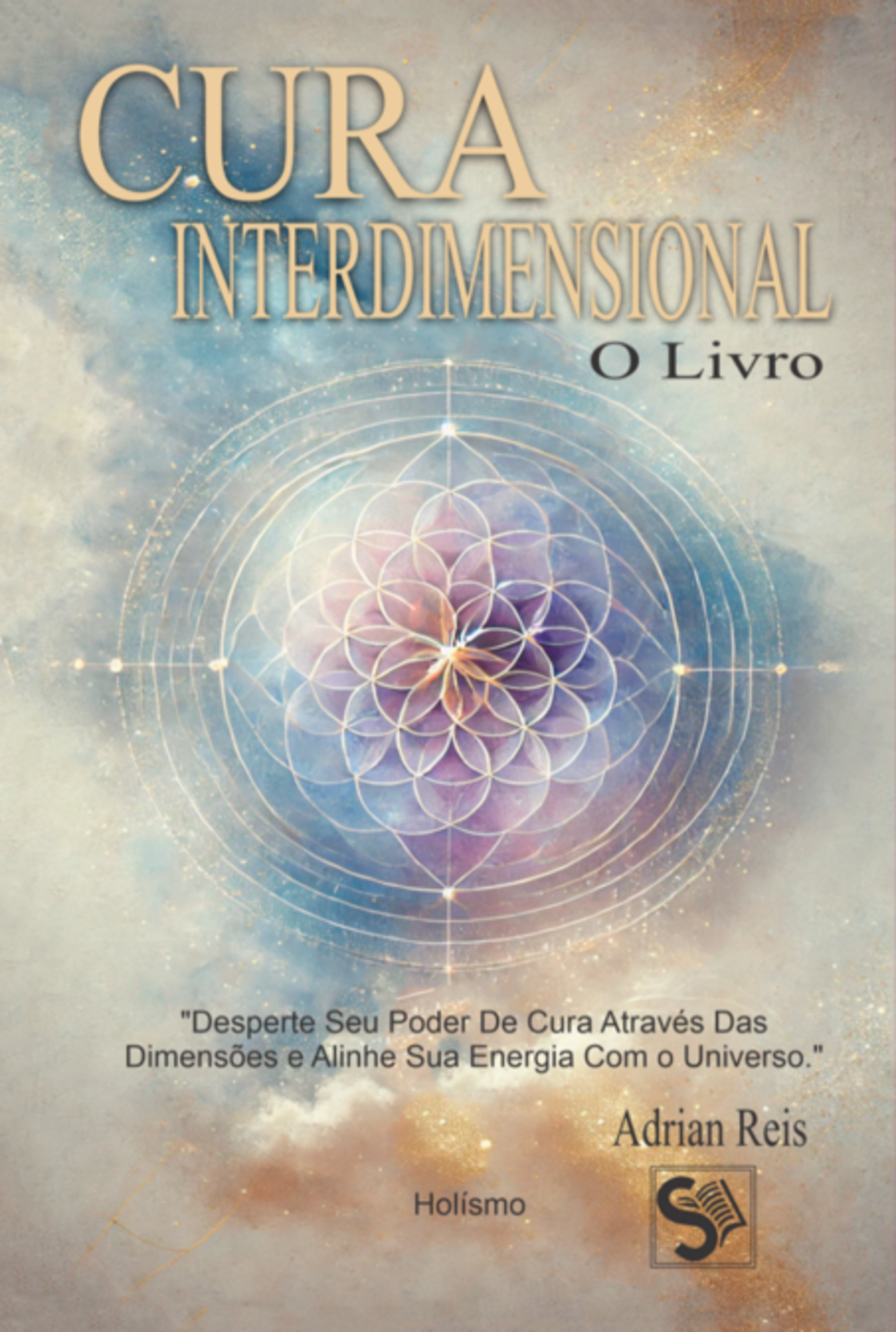 Cura Interdimensional: O Livro