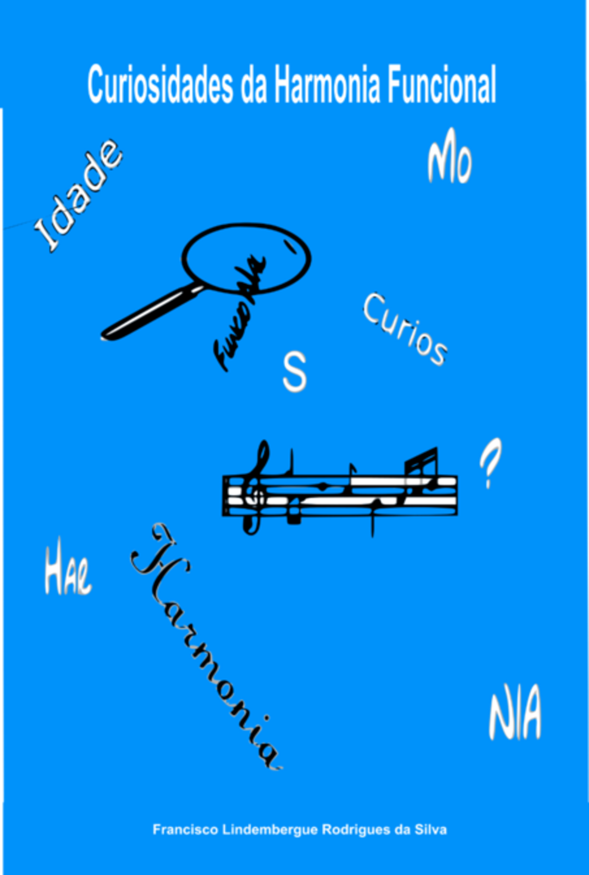 Curiosidades Da Harmonia Funcional: