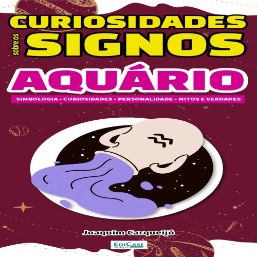 Curiosidades Sobre os Signos Aquário