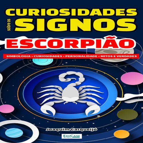 Curiosidades Sobre os Signos Escorpião