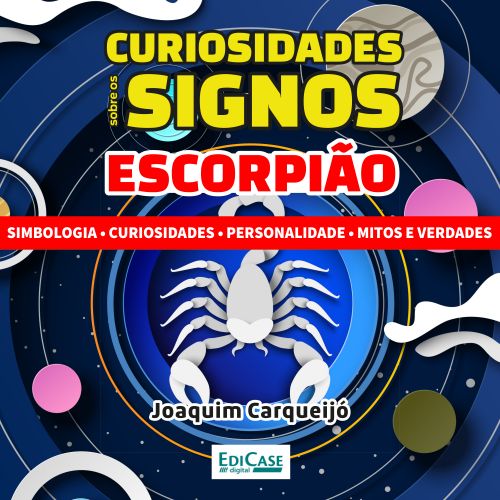 Curiosidades Sobre os Signos Escorpião