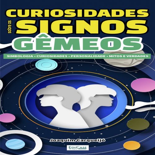 Curiosidades Sobre os Signos Gêmeos