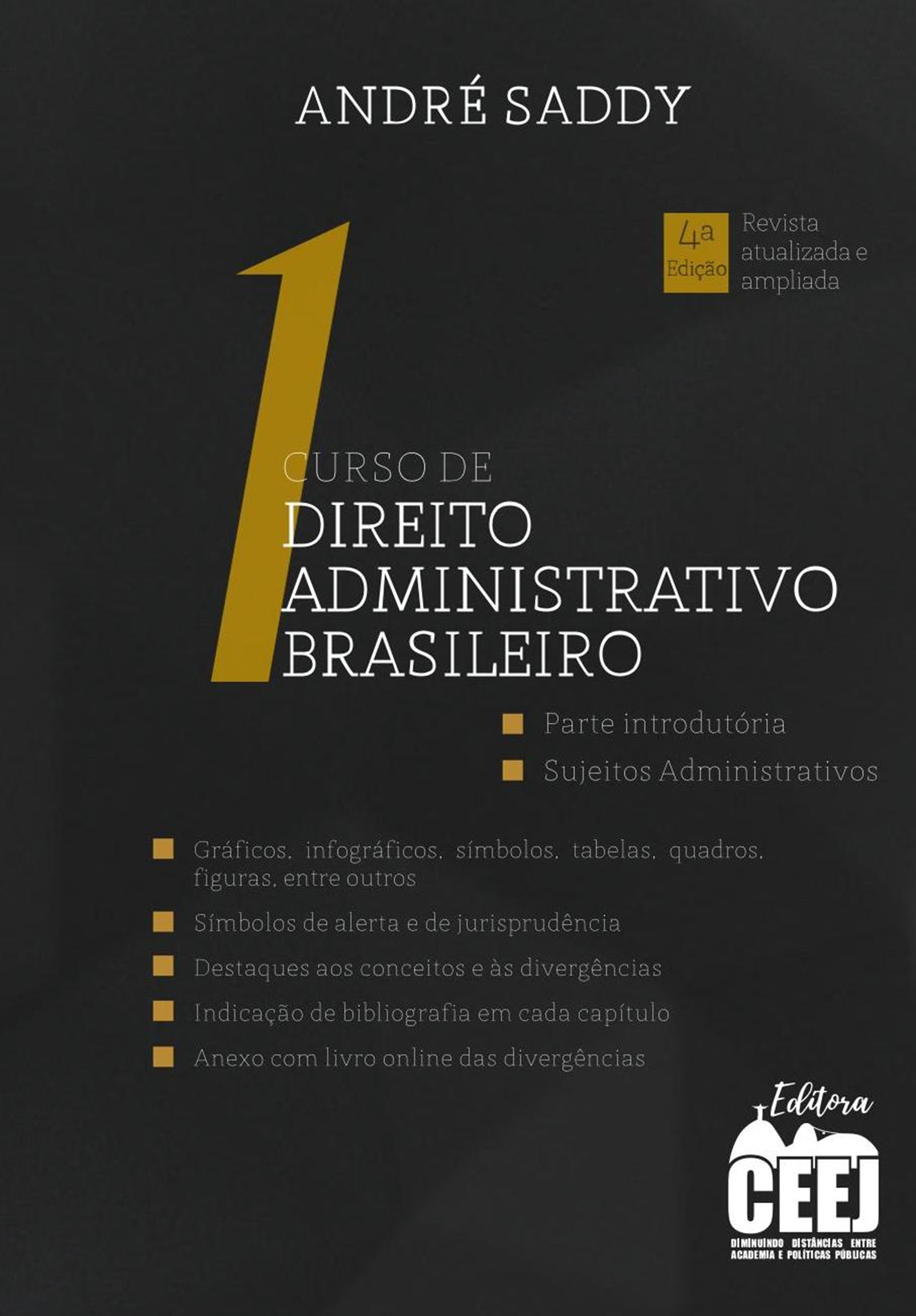 Curso de Direito Administrativo Brasileiro - Volume 1 - 4. ed.