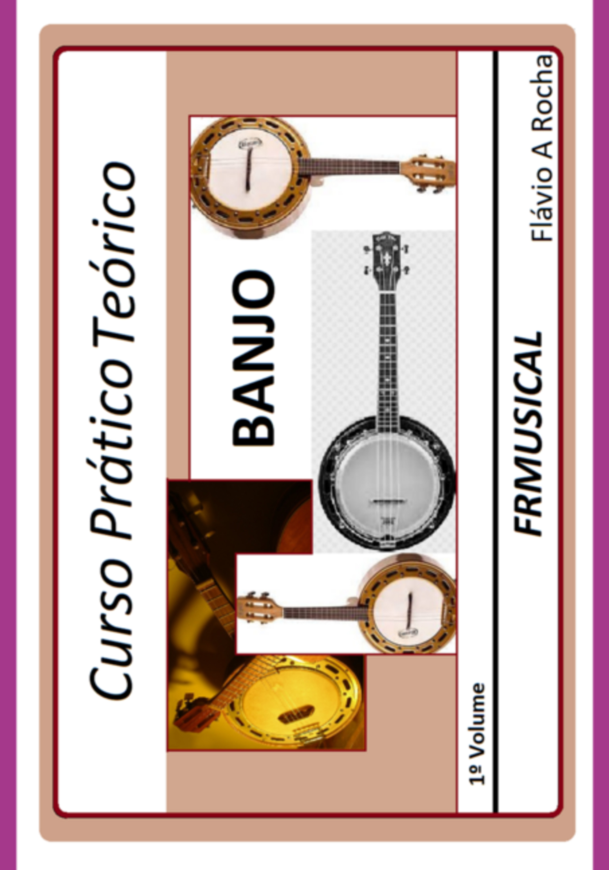 Curso Prático Teórico Banjo 1º Volume