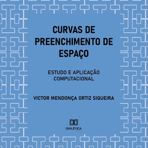Curvas de Preenchimento de Espaço