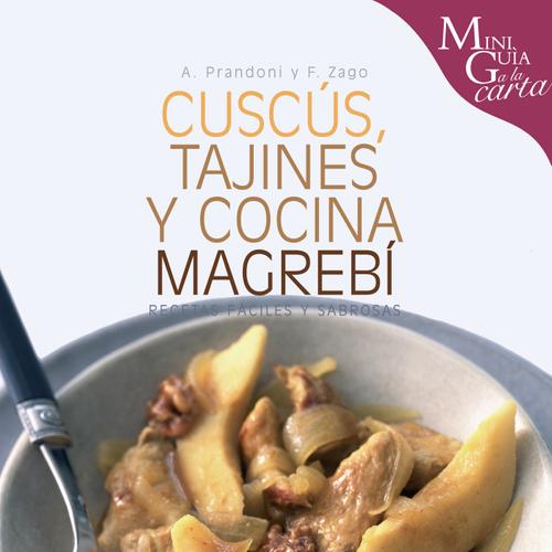 Cuscús, tajines y cocina magrebí