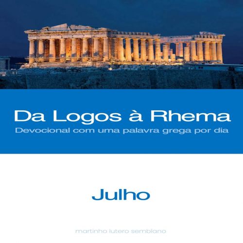 Da Logos à Rhema - Devocional com uma palavra grega por dia - Julho 