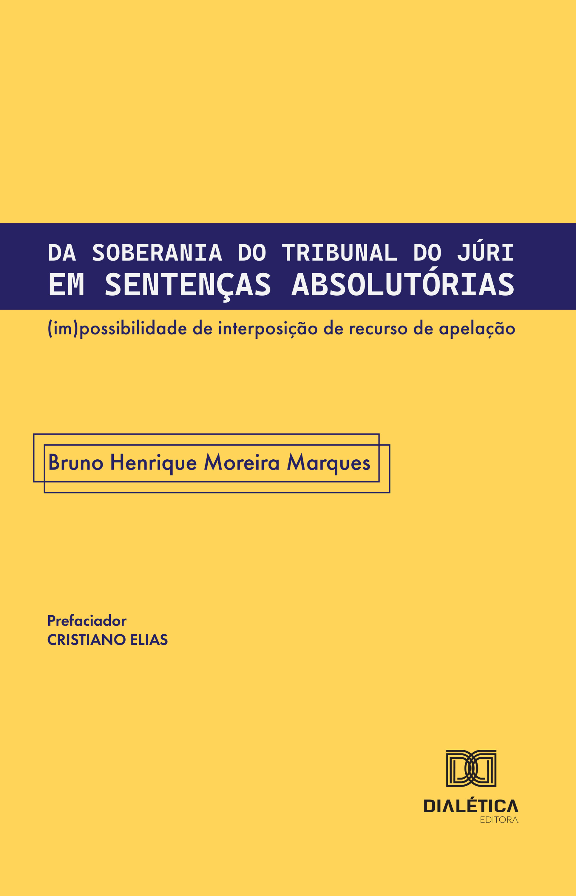 Da Soberania do Tribunal do Júri em Sentenças Absolutórias