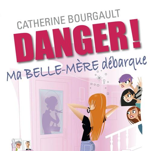 Danger ! Ma belle-mère débarque