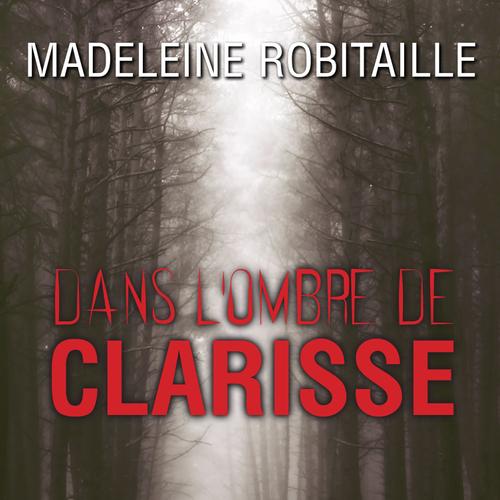 Dans l'ombre de Clarisse