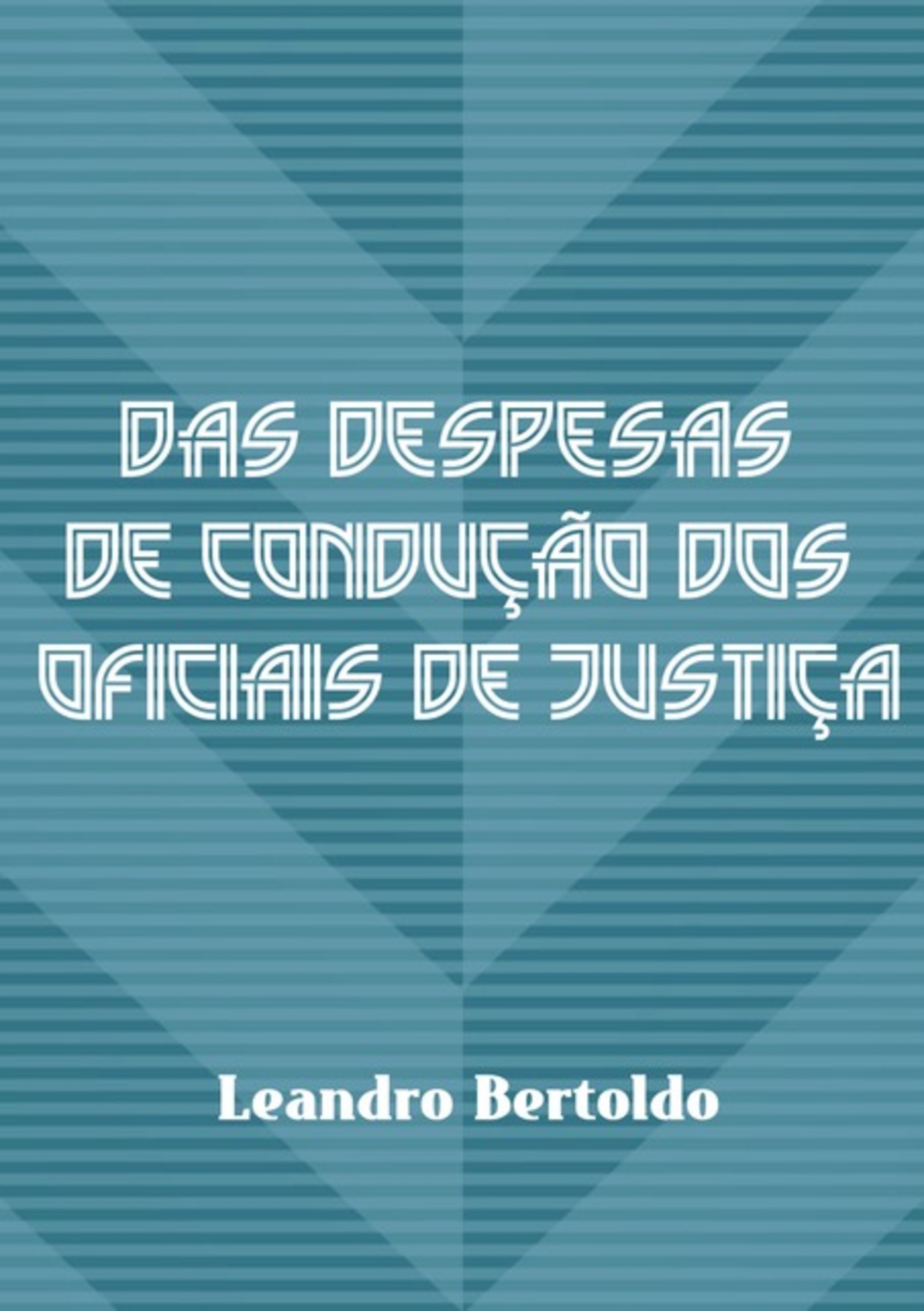 Das Despesas De Condução Dos Oficiais De Justiça