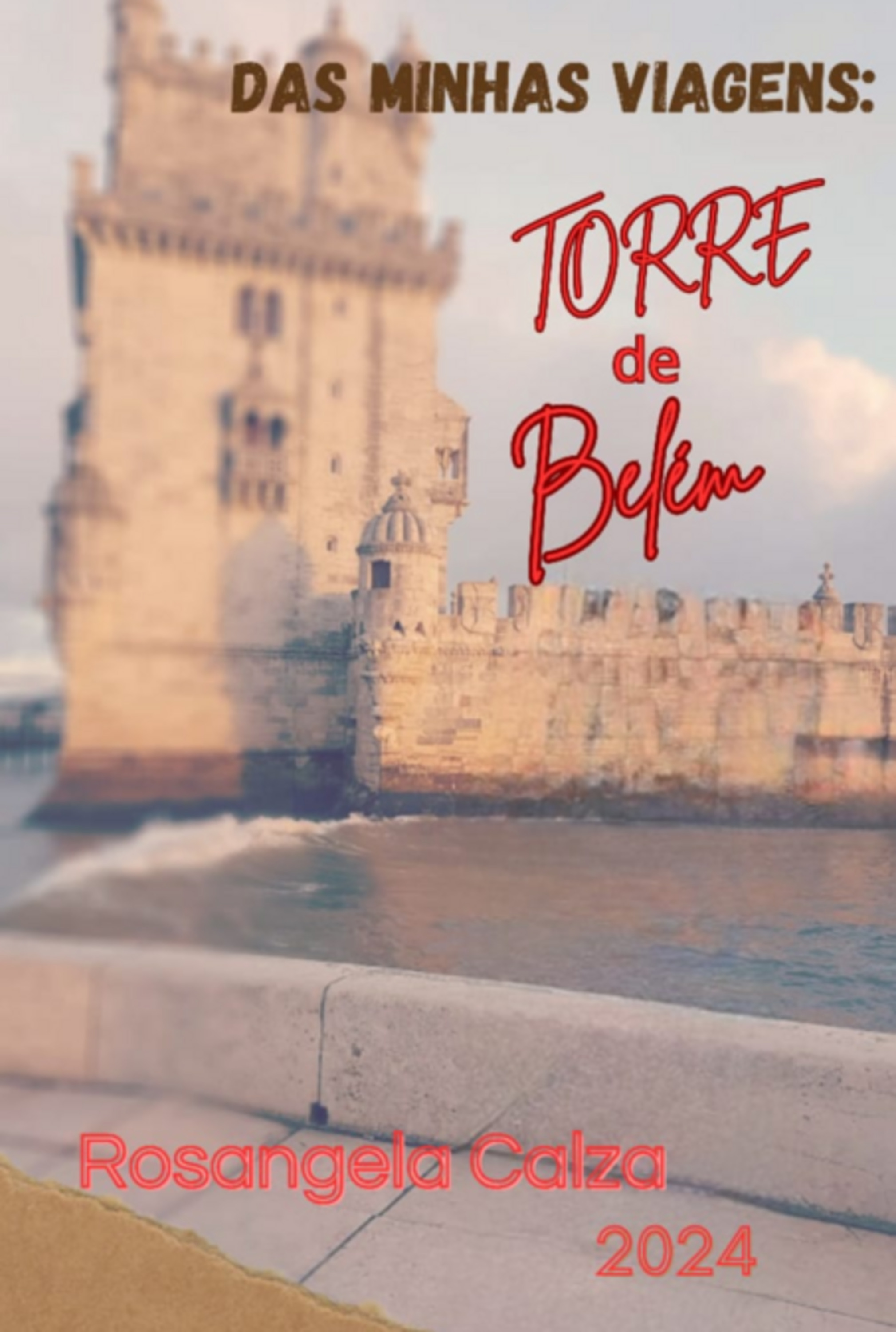 Das Minhas Viagens: Torre De Belém