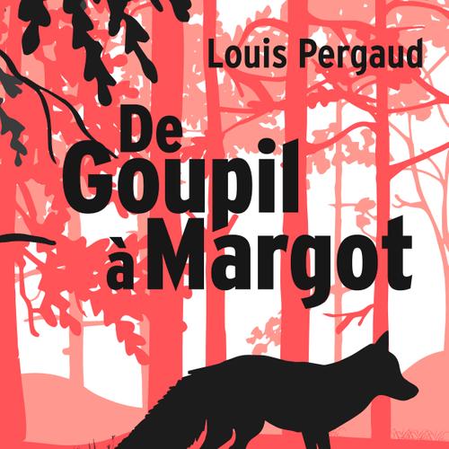 De Goupil à Margot