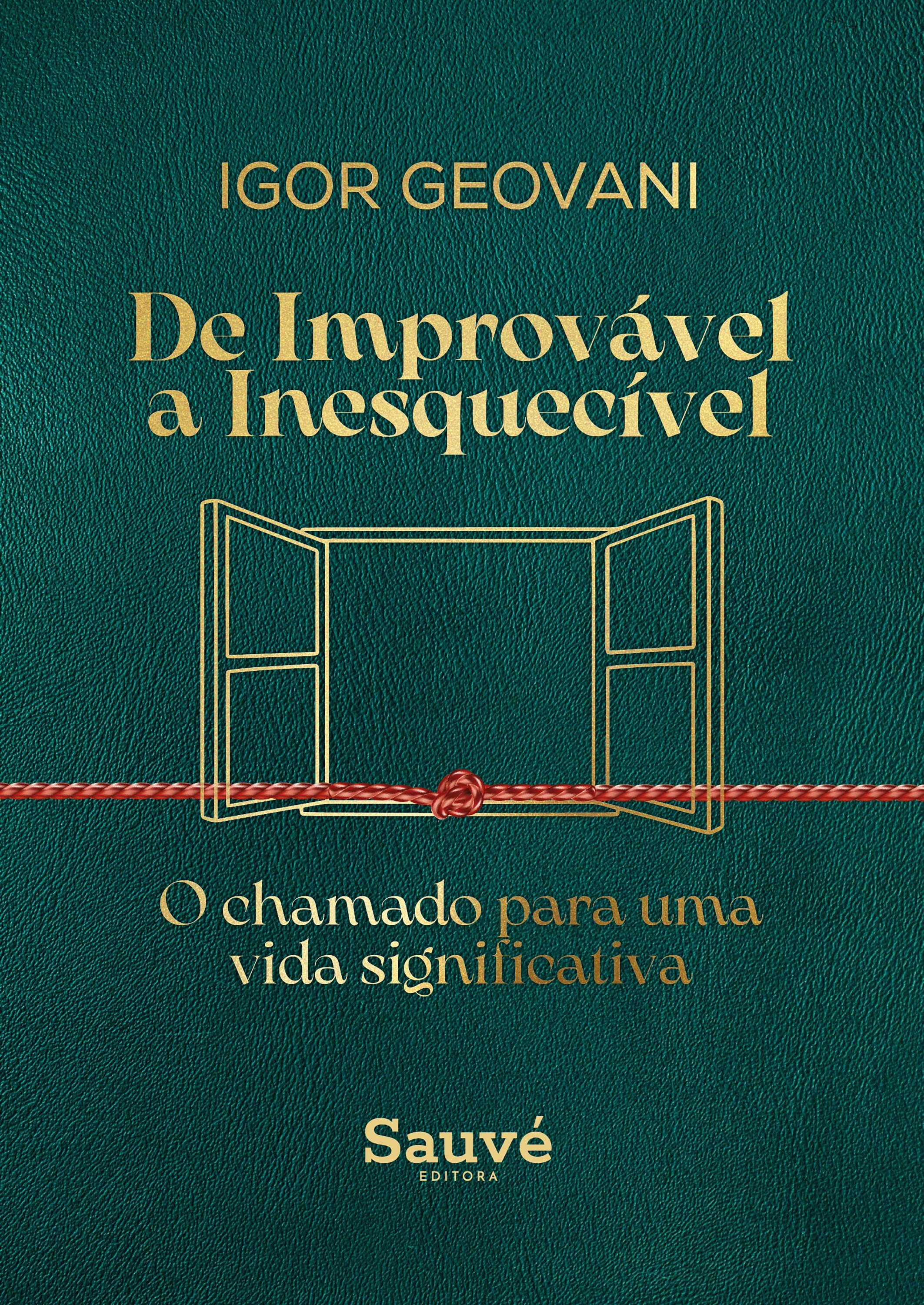 De Improvável a Inesquecível: O Chamado para uma Vida Significativa