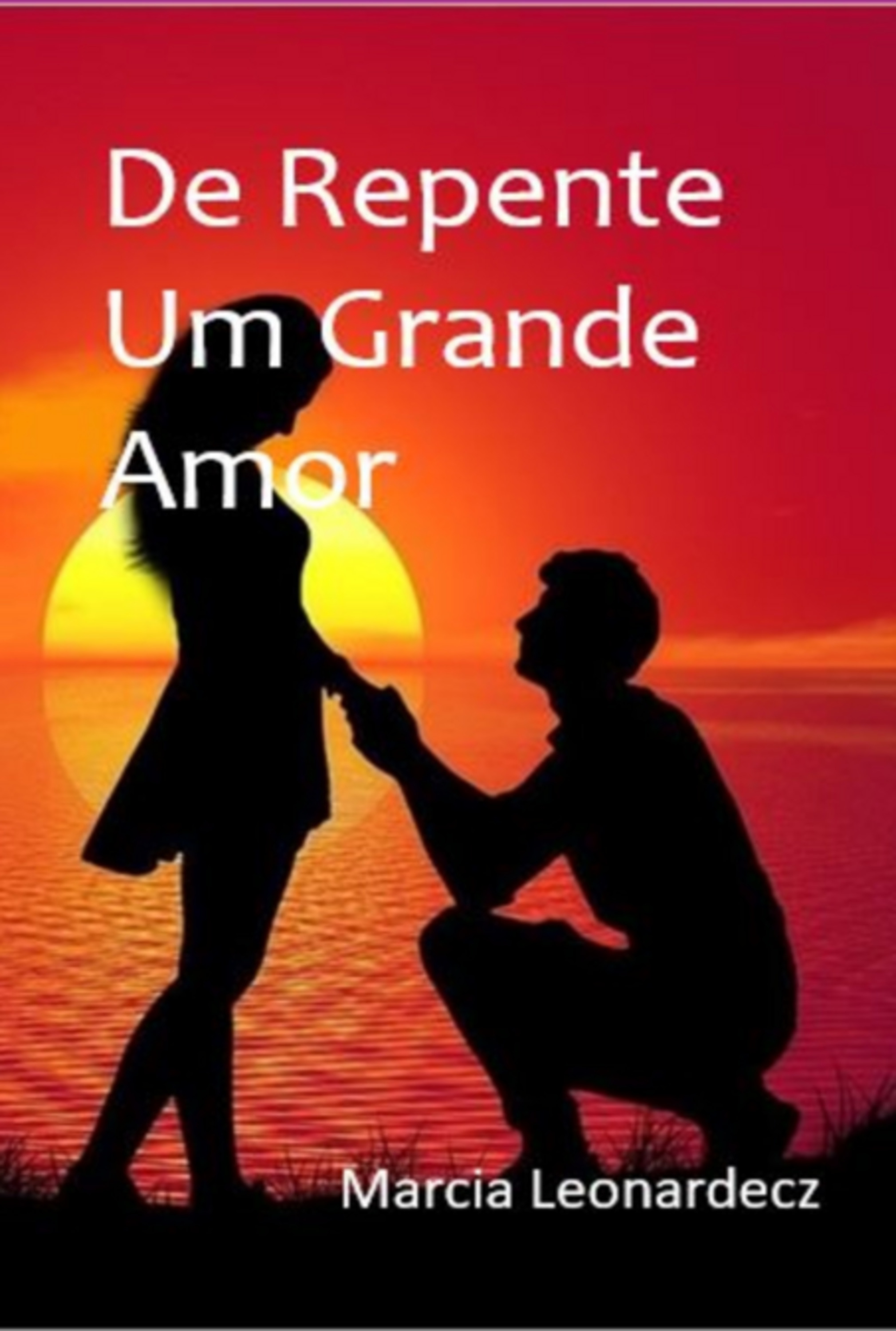 De Repente Um Grande Amor