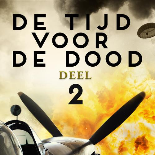 De tijd voor de dood - Deel 2