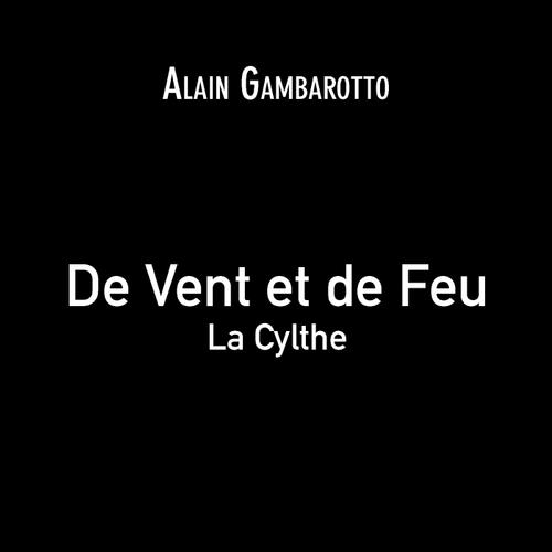 De Vent et de Feu - La Cylthe